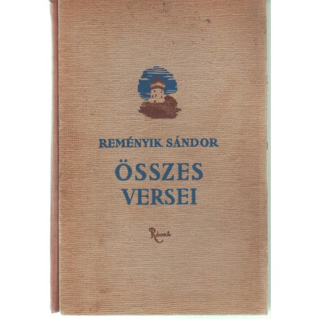 Reményik Sándor összes versei
