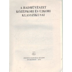 A hadmávészet középkori és újkori klasszikusai