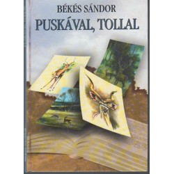 Puskával, tollal