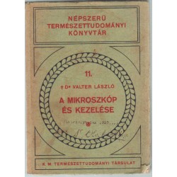 A mikroszkóp és kezelése