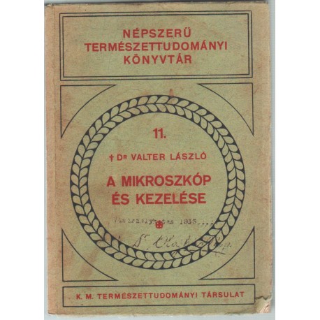 A mikroszkóp és kezelése
