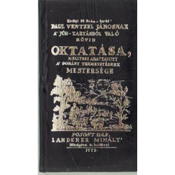 Paul Ventzel Jánosnak a juh-tartásról való rövid oktatása