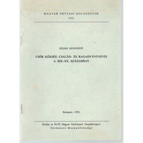 Csór község család- és ragadványnevei a XIX-XX. században