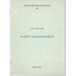 Akasztó ragadványnevei