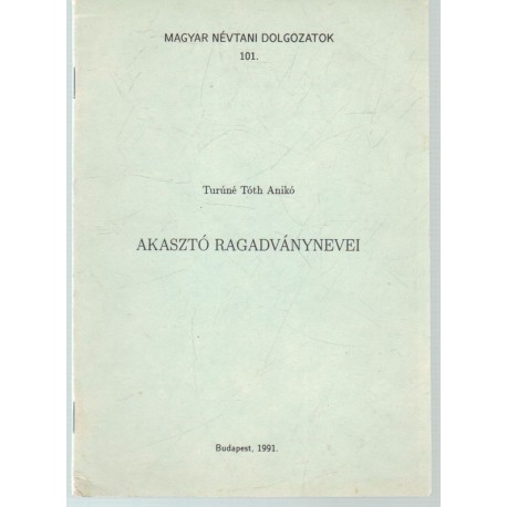 Akasztó ragadványnevei