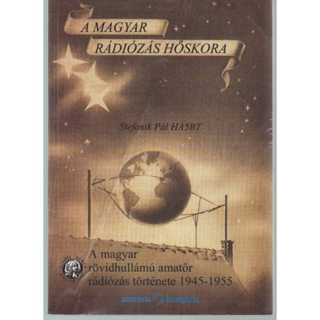 A magyar rövidhullámú amatőr rádiózás története 1945-1955