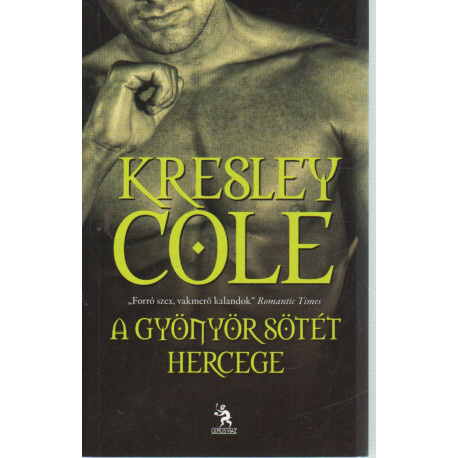 A gyönyör sötét hercege