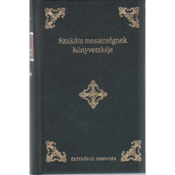 Szakáts mesterségnek könyvetskéje (reprint)