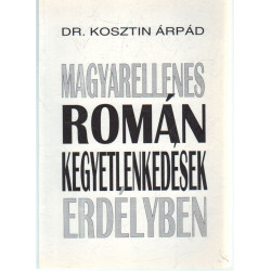 Magyarellenes román kegyetlenkedések Erdélyben