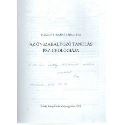 Az önszabályozó tanulás pszichológiája (Dedikált!)