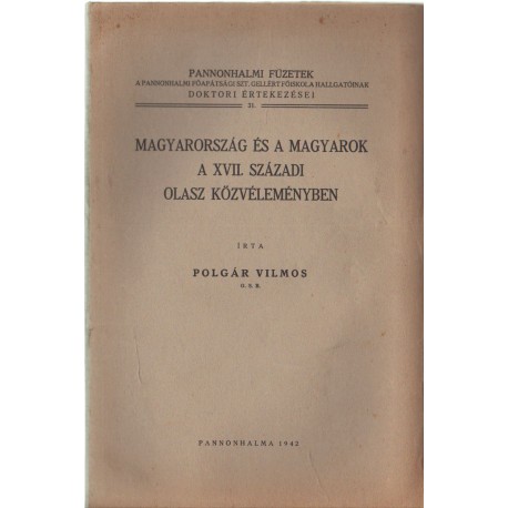 Magyarország és a magyarok a XVII. századi olasz közvéleményben
