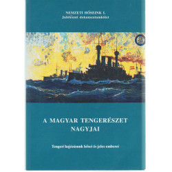 A Magyar Tengerészet nagyjai