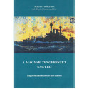 A Magyar Tengerészet nagyjai