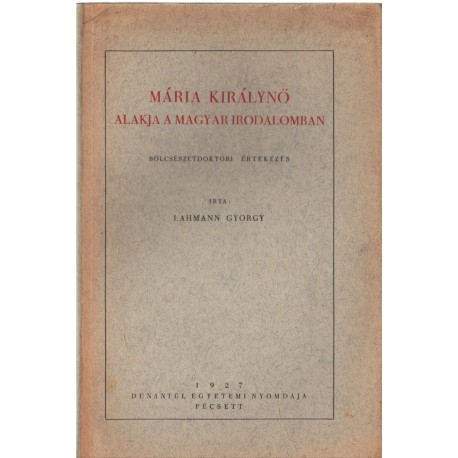 Mária királynő alakja a magyar irodalomban