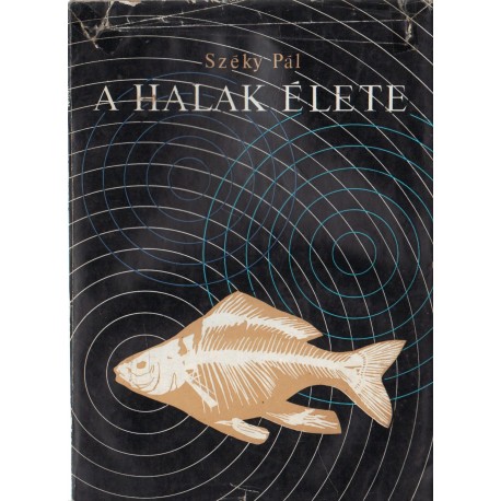 A halak élete