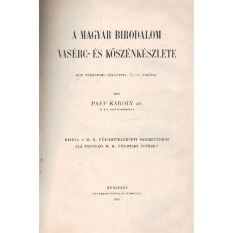 A Magyar Birodalom vasérc- és kőszénkészlete