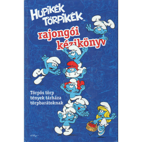Hupikék törpikék rajongói kézikönyv