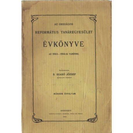 Az Országos Református Tanáregyesület évkönyve