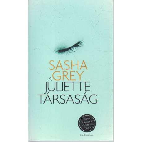 A juliette társaság