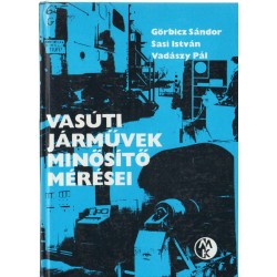 Vasúti járművek minősítő mérései