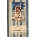Alea, az eszkimó lány