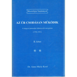 Az Úr csodásan működik II. kötet