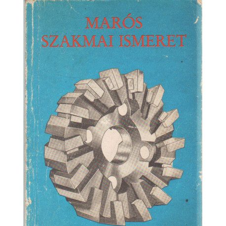 Marós szakmai ismeret