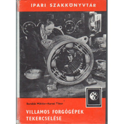 Villamos forgógépek tekercselése