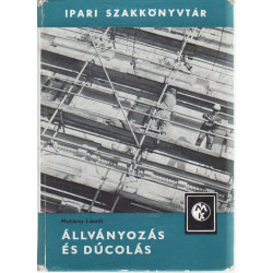 Állványozás és dúcolás