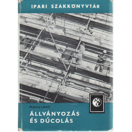 Állványozás és dúcolás