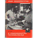 A lánghegesztés technológiája