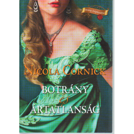 Botrány és ártatlanság