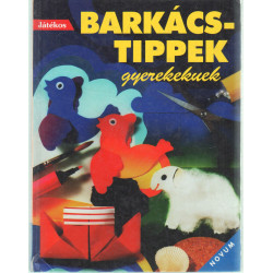 Játékos barkácstippek gyerekeknek