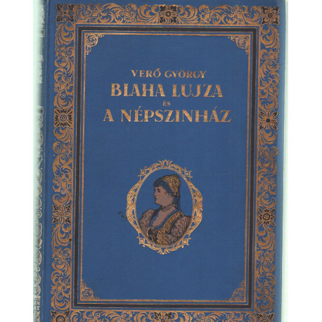 Blaha Lujza és a népszínház