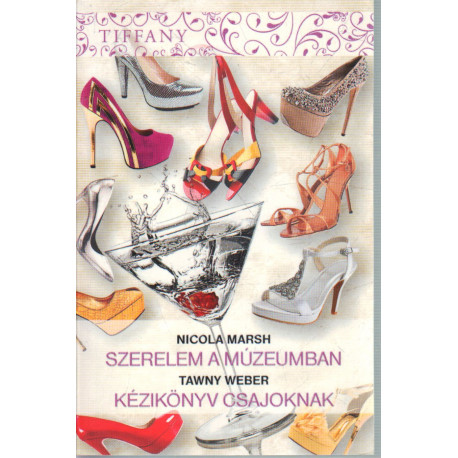 Szerelem a múzeumban, Kézikönyv csajoknak