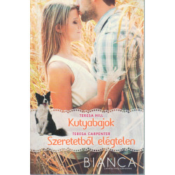 Kutyabajok, Szeretetből elégtelen