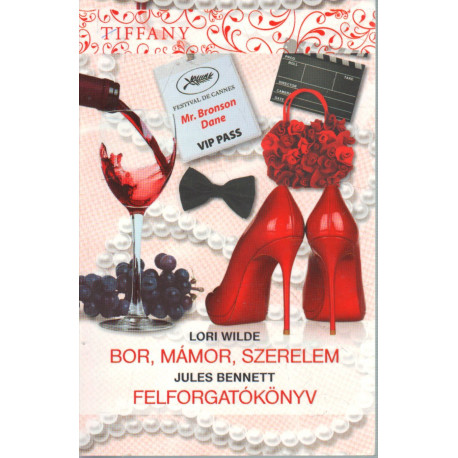 Bor, mámor, szerelem, Felforgatókönyv