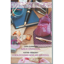 Szexi őrangyal, A boldogság nem jár egyedül