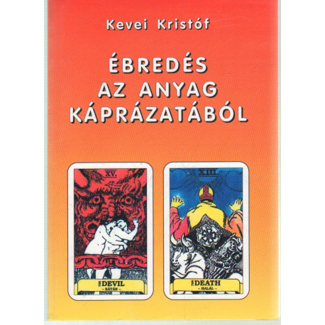 Ébredés az anyag káprázatából