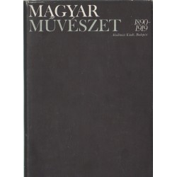 Magyar művészet 1890-1919 I-II. kötet