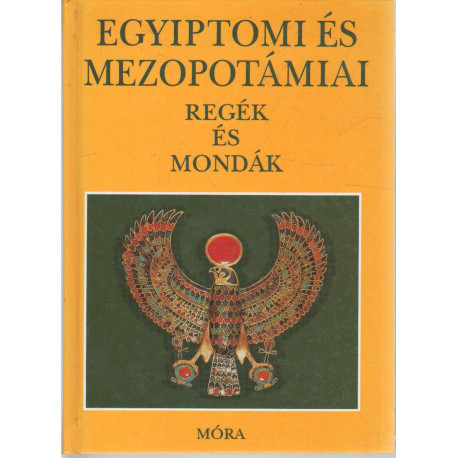 Egyiptomi és Mezopotámiai regék és mondák