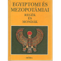 Egyiptomi és Mezopotámiai regék és mondák