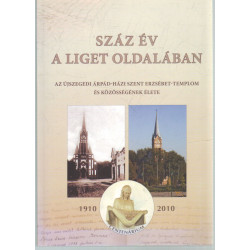 Száz év a liget oldalán