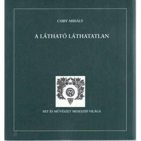 A látható láthatatlan