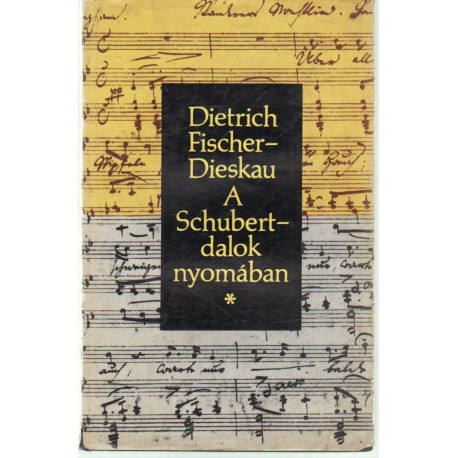 A Scubert-dalok nyomában