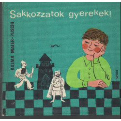 Sakkozzatok gyerekek!