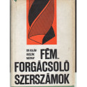 Fémforgácsoló szerszámok