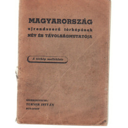 Magyarország ujrendszerű térképének név és távolságmutatója