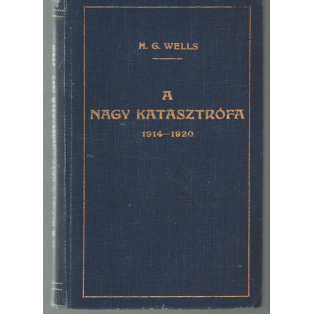 A nagy katasztrófa 1914-1920