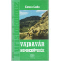 Vajdavár- Homokkővidék